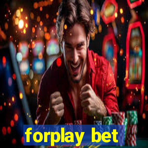 forplay bet